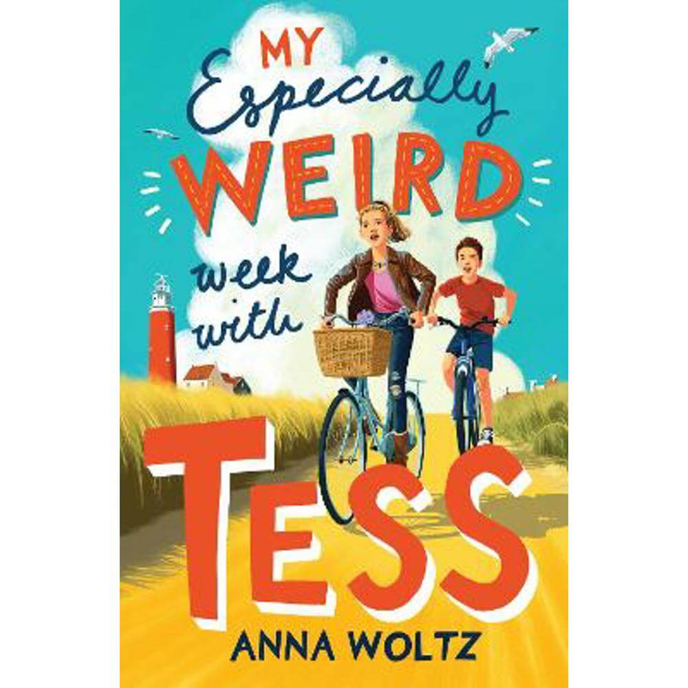 My Especially Weird Week with Tess: THE TIMES CHILDREN'S BOOK OF THE WEEK (Paperback) - Anna Woltz